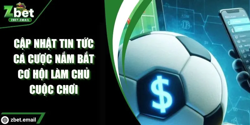 Zbet - Tin Tức Mới Nhất