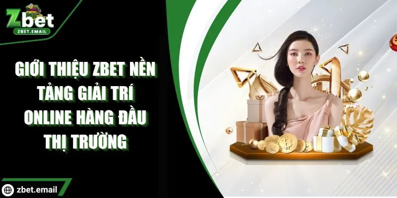 Giới thiệu về Zbet