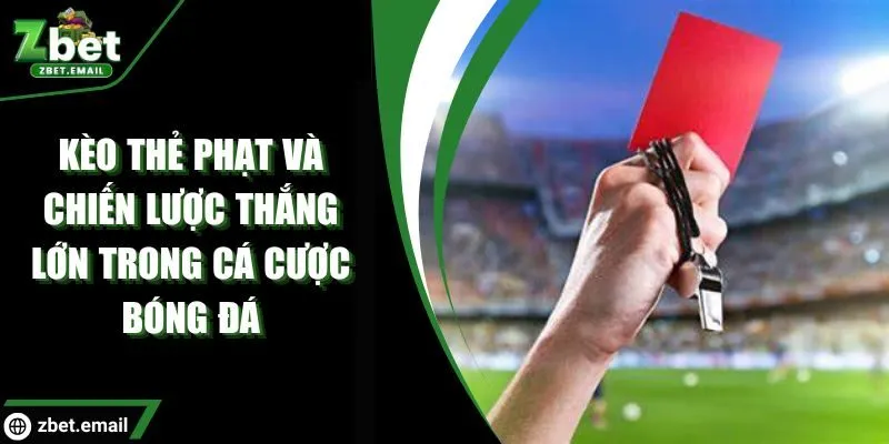 Kèo thẻ phạt