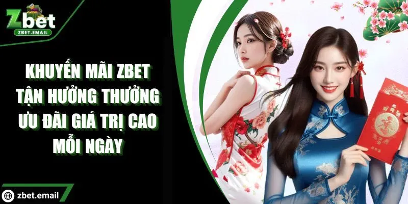 Zbet - Khuyến Mãi Hủy Diệt