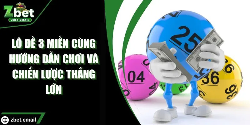 Lô đề 3 miền