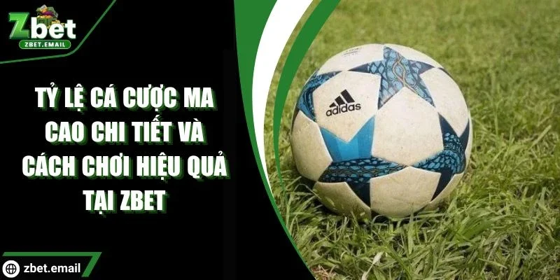 Tỷ lệ cá cược Ma Cao